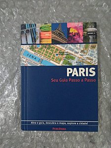 Paris Seu Guia Passo A Passo - Publifolha