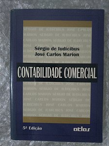 Contabilidade Comercial - Sérgio de Ludícibus e José Carlos Marion