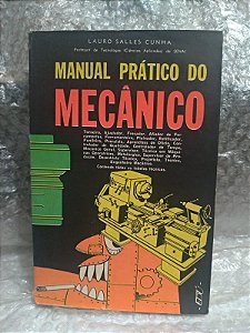 Manual Prático do Mecânico - Lauro Salles Cunha
