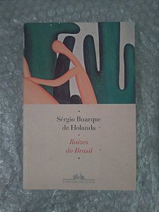 Raízes do Brasil by Sérgio Buarque de Holanda