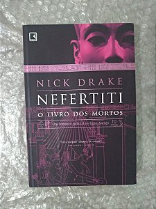 Nefertiti O Livro Dos Mortos - Nick Drake