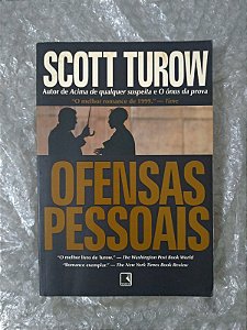 Ofensas Pessoais - Scott Turow