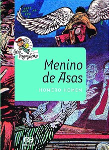 Menino de asas - Homero Homem - Série Vaga Lume
