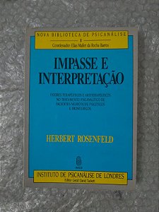 Impasse e Interpretação - Herbert Rosenfeld