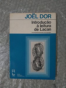 Introdução à Leitura de Lacan - Joël Dor
