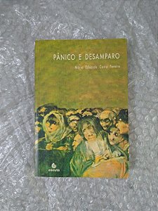 Pânico e Desamparo - Mário Eduardo Costa Pereira