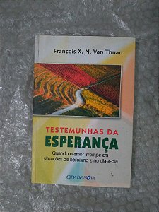 Testemunhas da Esperança - François X. n. Van Thuan