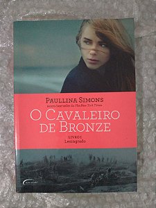 O Cavaleiro de Bronze - Paullina Simons
