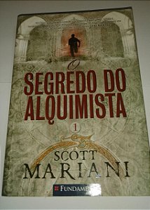 O segredo do alquimista - Scott Mariani