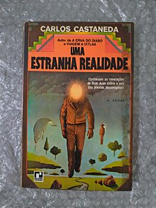 Uma Estranha Realidade - Carlos Castañeda