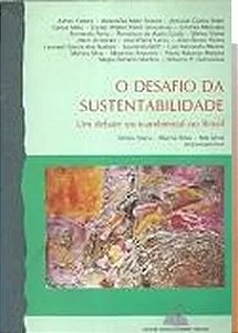 O Desafio da Sustentabilidade - Gilney Viana, Marina Silva e Nilo Diniz