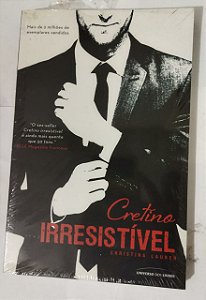 Cretino Irresistível - Christina Lauren