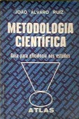Metodologia científica - guia para eficiência nos estudos - João Álvaro Ruiz