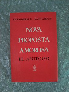 Nova Proposta Amorosa - Emilio Rodrigué e Martha Berlin