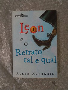 Leon e o retrato Tal e Qual - Allen Kurzweil