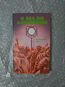 O Dia do Gafanhoto - Nathanael West