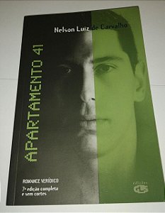 Apartamento 41 - Nelson Luiz de Carvalho - Romance Verídico - Homossexualismo