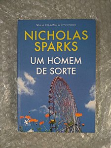 Um Homem de Sorte - Nicholas Sparks