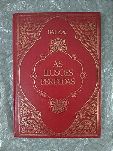 As Ilusões Perdidas - Honoré de Balzac - Ed. Abril (marcas)