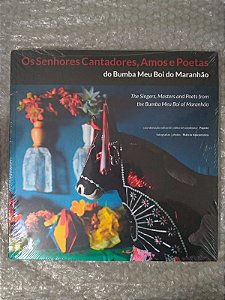 Os Senhores Cantadores, Amos e Poetas  do Bumba Meu Boi do Maranhão
