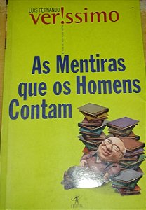 As mentiras que os homens contam - Luis Fernando Veríssimo