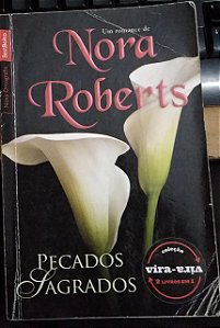 Doce Vingança + Pecados Sagrados - Nora Roberts (Saraiva Vira-Vira) (marcas de uso)