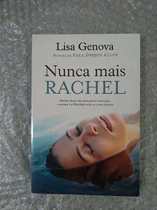 Nunca Mais Rachel - Lisa Genova