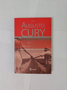 Maria, A Maior Educadora da História - Augusto Cury