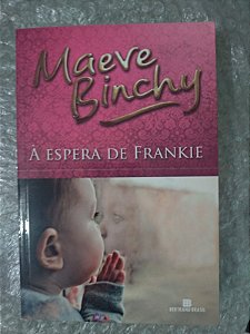 À Espera de Frankie - Maeve Binchy