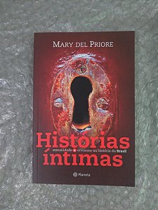 História Íntimas - Mary Del Priore
