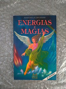 Energias e Magias - Anngela Druzian