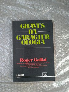 Chaves da Caracterologia - Roger Gaillat