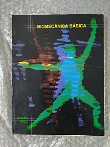 Biomecânica Básica - Susan Hall