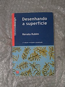 Desenhando a Superfície - Renata Rubim