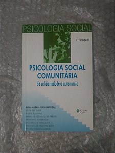 Psicologia Social  Comunitária da Solidariedade à Autonomia - Regina Helena de Freitas Campos (Org.)