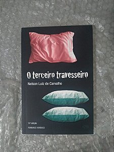 O Terceiro Travesseiro - Nelson Luiz de Carvalho