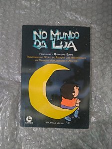 No Mundo da Lua - Dr. Paulo Mattos