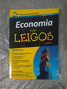 Economia Para Leigos - Peter Antonioni e Sean Masaki Flynn