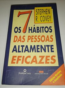 Os 7 hábitos das pessoas altamente eficazes - Stephen R. Covey (marcas, grifos)