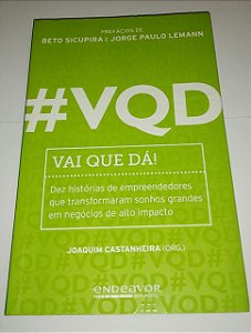 #VQD Vai que dá! - Beto Sicupira - Joaquim Castanheira