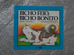 Bicho Feio, Bicho Bonito - Mary França e Eliardo