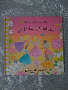 Beatriz, a fada Aprendiz: A Festa à Fantasia - Emma Thomson (pop up)