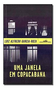 Uma janela em Copacabana - Luiz Alfredo Garcia Roza - Cia das Letras - Ccolorido