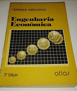 Engenharia econômica - Henrique Hirschfeld