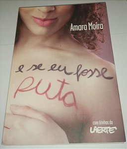 E se eu fosse Puta - Amara Moira