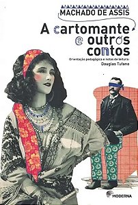 A Cartomante e outros contos - Machado de Assis