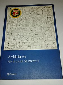 A Vida breve - Juan Carlos Onetti