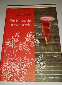 Em busca de uma estrela - Jamie Ford
