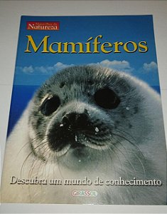 Mamíferos - Maravilhas da natureza - Girassol