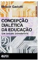 Concepção dialética da educação - Um estudo introdutório - Moacir Gadotti (marcas)